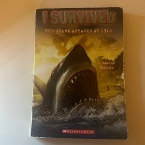 I Survived: The Great Shark Attacks of 1916 By Lauren Tarshis
